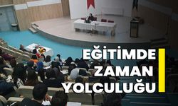 EĞİTİMDE ZAMAN YOLCULUĞU