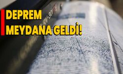 Deprem meydana geldi