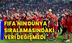 FIFA'nın dünya sıralamasındaki yeri değişmedi