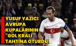 Yusuf Yazıcı, Avrupa Kupalarının "Gol Kralı" Tahtına Oturdu!