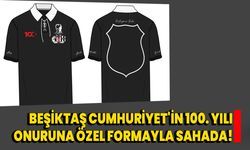 Beşiktaş Cumhuriyet'in 100. Yılı Onuruna Özel Formayla Sahada!