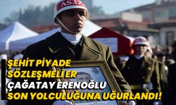 Şehit Piyade Sözleşmeli Er Çağatay Erenoğlu son yolculuğuna uğurlandı!