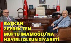 Başkan Zeybek'ten Müftü İmamoğlu'na hayırlı olsun ziyareti