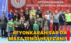 Afyonkarahisar'da Masa Tenisi Heyecanı!