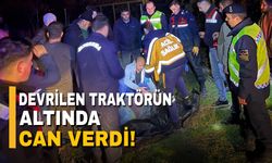 Devrilen traktörün altında can verdi!