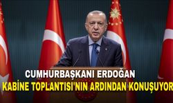 Cumhurbaşkanı Recep Tayyip Erdoğan, kabine toplantısı'nın ardından konuşuyor!