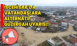 İscehisar’da Vatandaşlara Alternatif Güzergah Uyarısı!