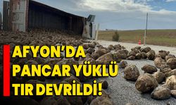 Afyon’da pancar yüklü tır devrildi!