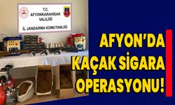 Afyon’da Kaçak Sigara Operasyonu!