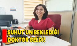 Şuhut'un Beklediği Doktor Geldi!