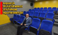 Başkan Çöl, Dev Kültür Merkezi ve Kütüphane İnşaatını Denetledi!