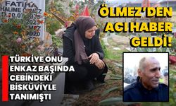 Türkiye onu enkaz başında cebindeki bisküviyle tanımıştı, Şerif Ölmez’den acı haber geldi!