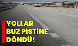 Yollar buz pistine döndü!