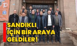 Sandıklı için bir araya geldiler!