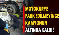 Motokurye fark edilmeyince kamyonun altında kaldı!