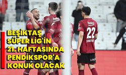 Beşiktaş, Süper Lig'in 21. haftasında Pendikspor'a konuk olacak