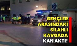 Gençler arasındaki silahlı kavgada kan aktı!