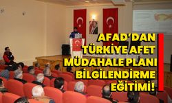 AFAD’dan Türkiye Afet Müdahale Planı Bilgilendirme Eğitimi!