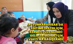 Afyonkarahisar'da Eğitime Destek İçin Kermes Düzenlendi: Gelirler Mehmetçik Vakfı'na Bağışlandı