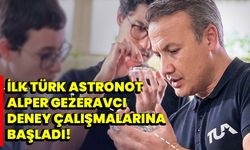İlk Türk astronot Alper Gezeravcı deney çalışmalarına başladı