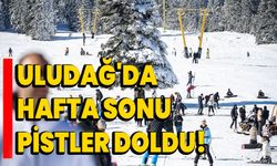 Uludağ'da hafta sonu pistler doldu