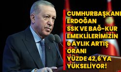 Cumhurbaşkanı Erdoğan: SSK ve Bağ-Kur emeklilerimizin 6 aylık artış oranı yüzde 42,6'ya yükseliyor