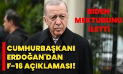 Biden Mektubunu İletti Cumhurbaşkanı Erdoğan'dan F-16 Açıklaması!