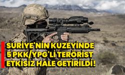 Suriye'nin kuzeyinde 5 PKK/YPG'li terörist etkisiz hale getirildi!