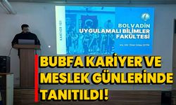 BUBFA Kariyer ve Meslek Günlerinde Tanıtıldı!