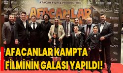 Afacanlar Kampta filminin galası yapıldı!