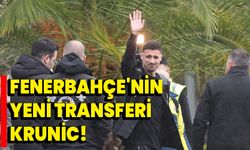Fenerbahçe'nin yeni transferi Krunic!