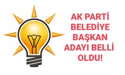 AK Parti Belediye Başkan Adayı Belli Oldu!