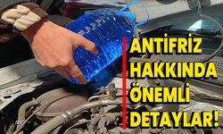 Antifriz hakkında önemli detaylar!