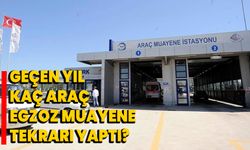 Geçen yıl kaç araç egzoz muayene tekrarı yaptı?