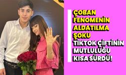 Çoban Fenomenin Aldatılma Şoku: TikTok Çiftinin Mutluluğu Kısa Sürdü!