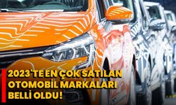 2023'te en çok satılan otomobil markaları belli oldu!