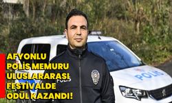 Polis memuru, uluslararası festivalde ödül kazandı!