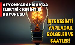 Afyonkarahisar'da Elektrik Kesintisi Duyurusu: İşte Kesinti Yapılacak Bölgeler ve Saatler!