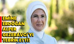 Emine Erdoğan, Alper Gezeravcı'yı tebrik etti!