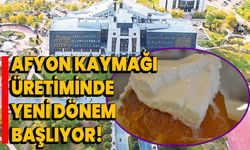 Afyon kaymağı üretiminde yeni dönem başlıyor