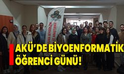 AKÜ’de Biyoenformatik öğrenci günü!