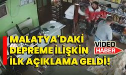 Malatya'daki depreme ilişkin ilk açıklama geldi!