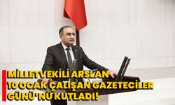 Milletvekili Arslan, 10 Ocak Çalışan Gazeteciler Günü’nü kutladı