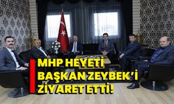 MHP heyeti Başkan Zeybek’i ziyaret etti!