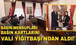 Basın mensupları kartlarını Vali Yiğitbaşı’ndan aldı!