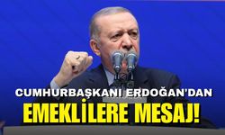 Cumhurbaşkanı Erdoğan’dan emeklilere mesaj!