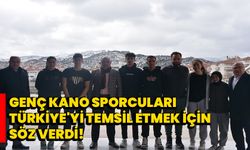 Genç Kano Sporcuları, Türkiye'yi temsil etmek için söz verdi