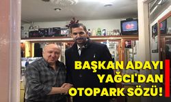 Başkan Adayı Yağcı'dan Otopark Sözü