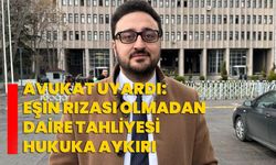 Avukat uyardı!