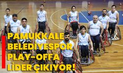 Pamukkale Belediyespor play-offa lider çıkıyor!